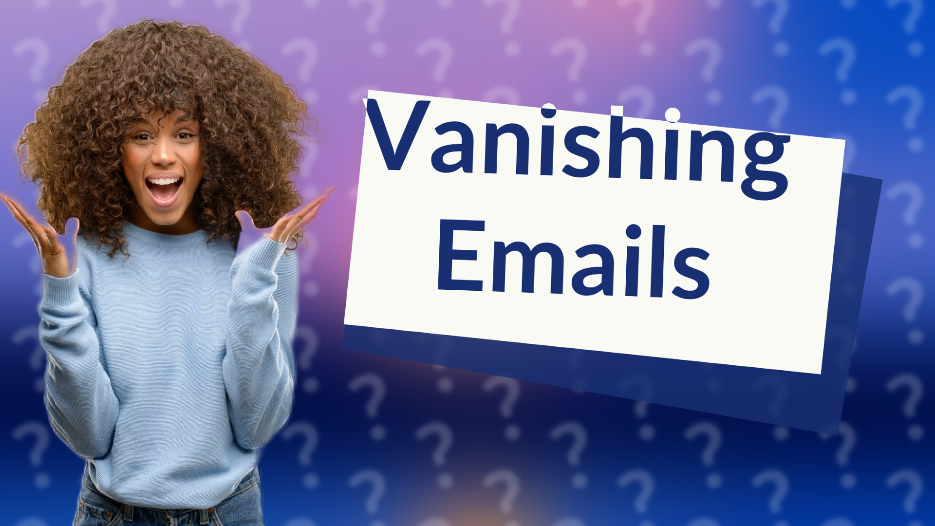 Vanishing Emails