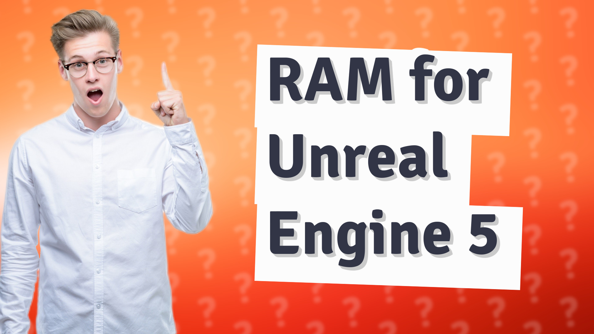 RAM for Unreal Engine 5
