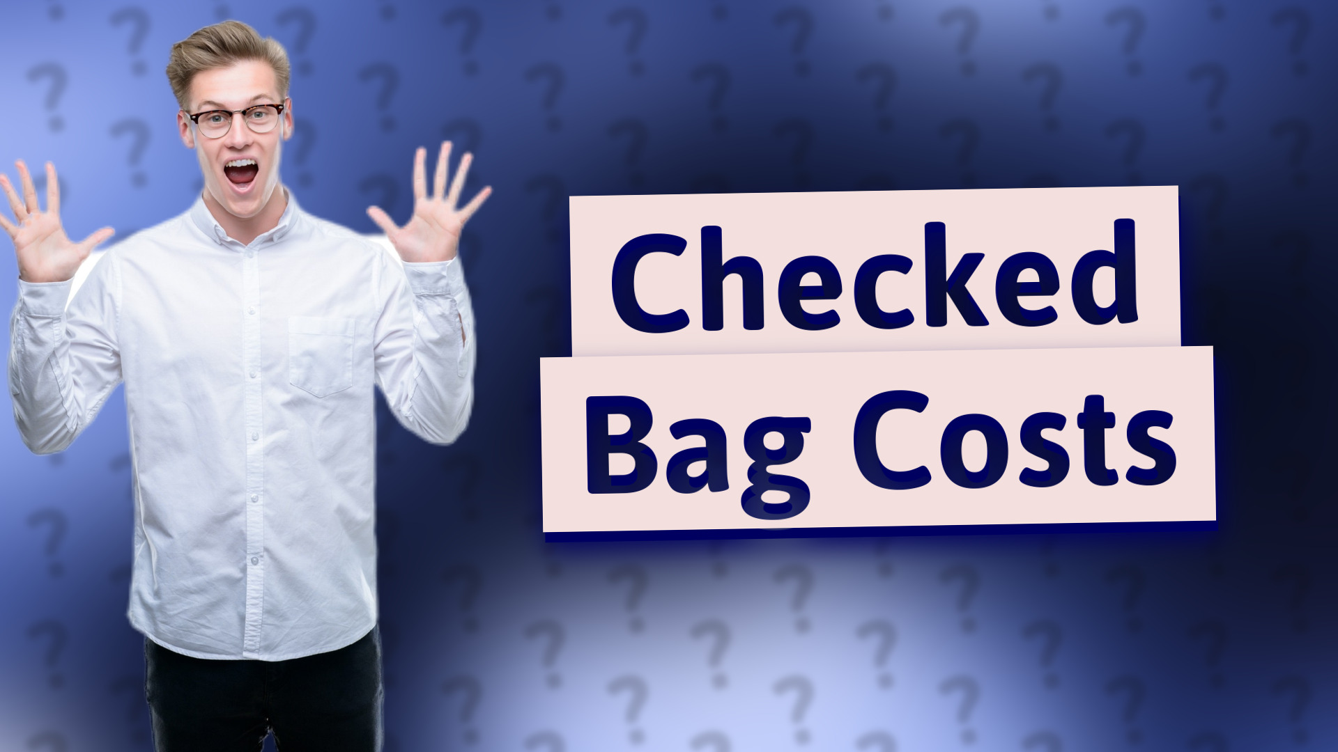 Checked Bag Costs