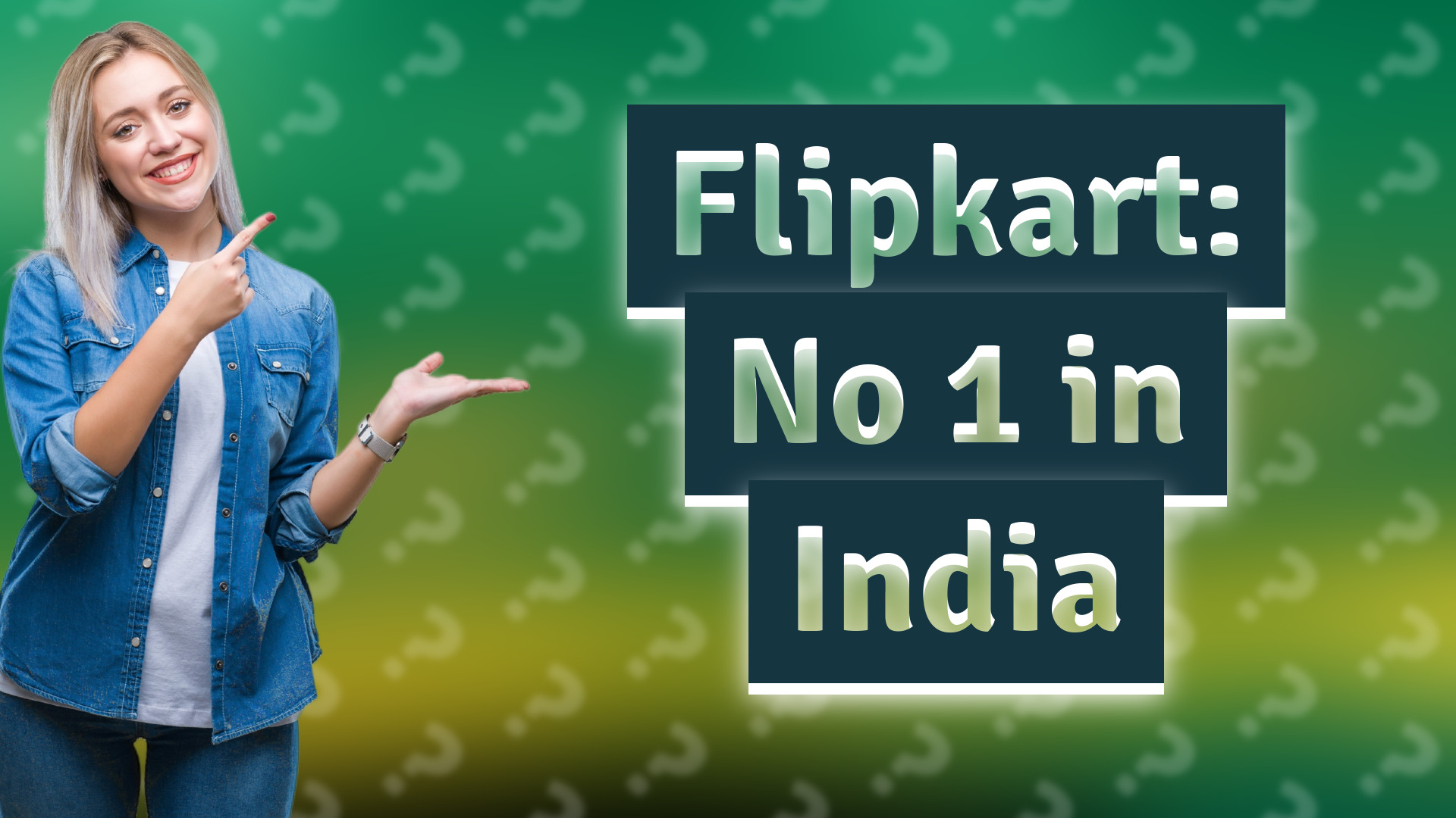 Flipkart: No 1 in India