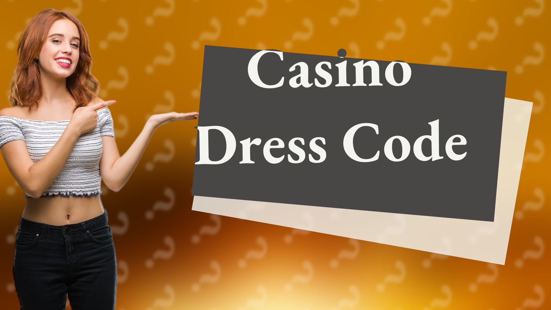 Casino Dress Code