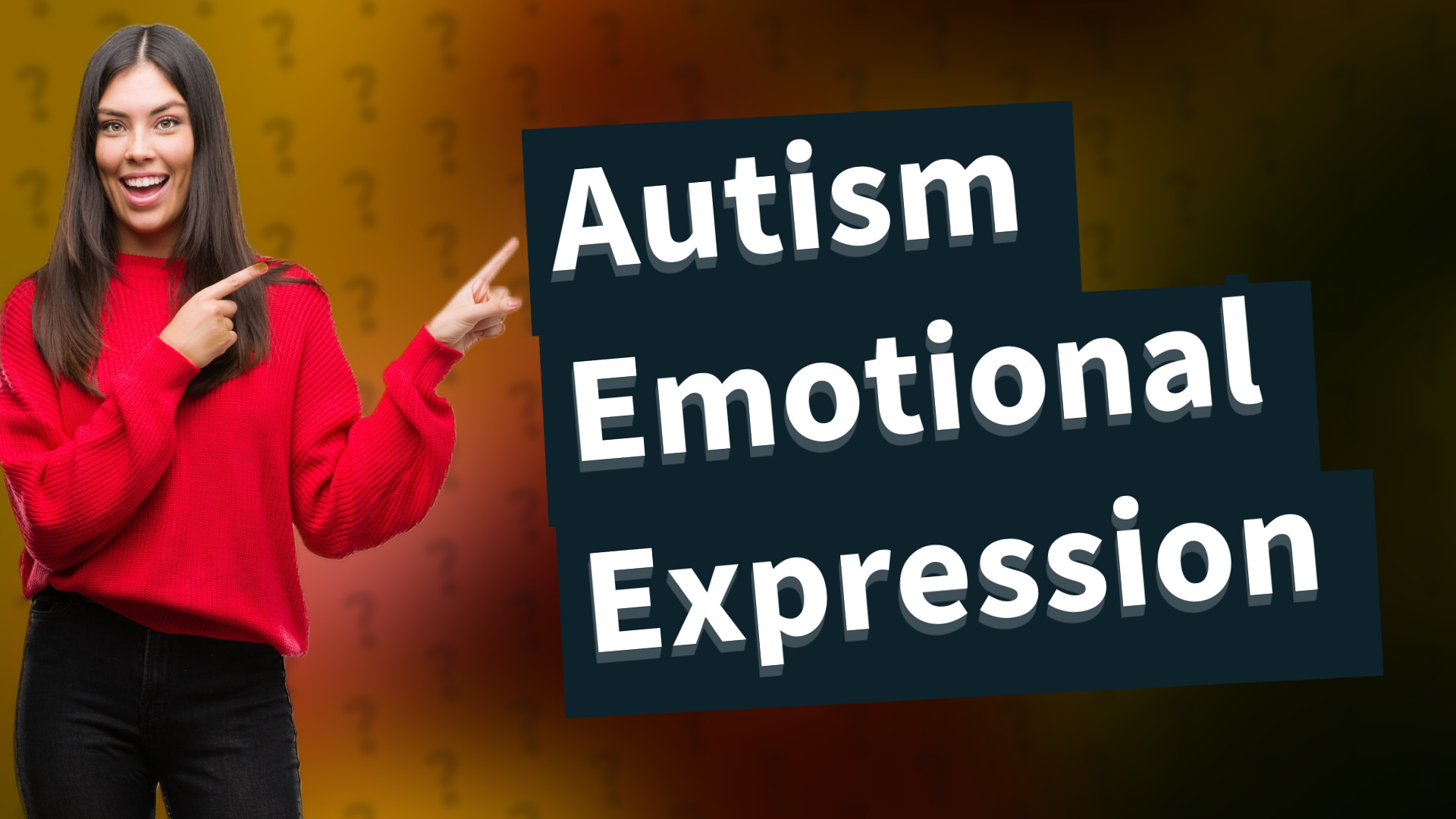 Autism Emotional Expression