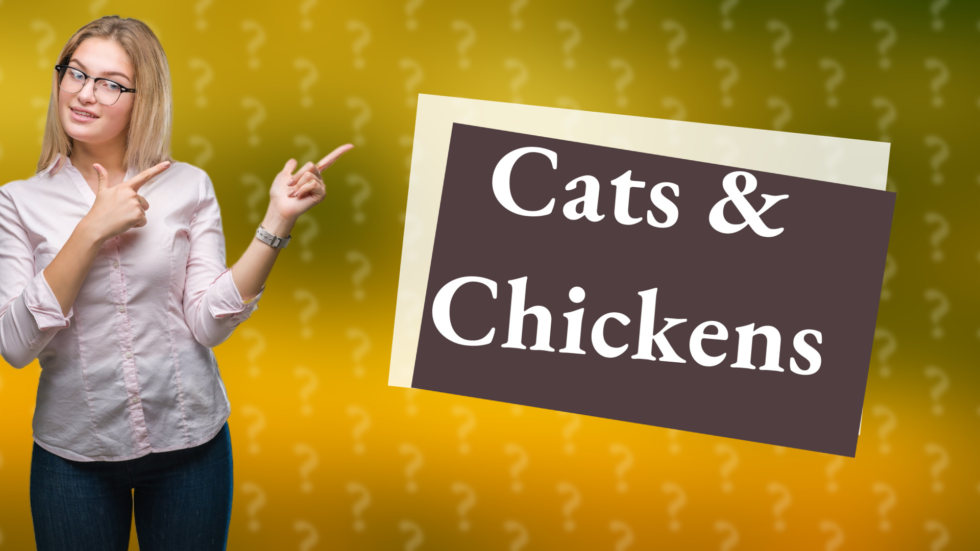 Cats & Chickens