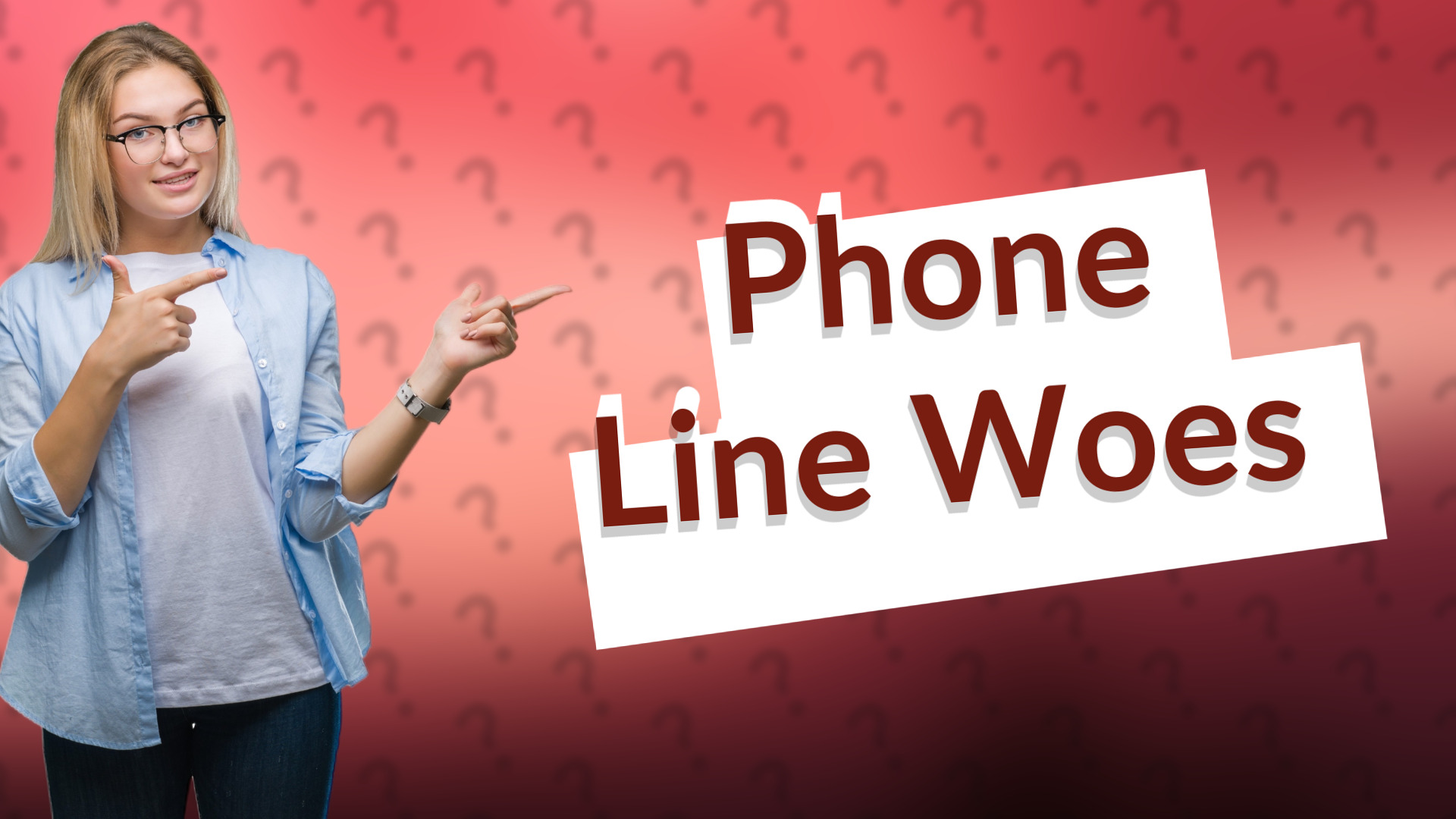 Phone Line Woes