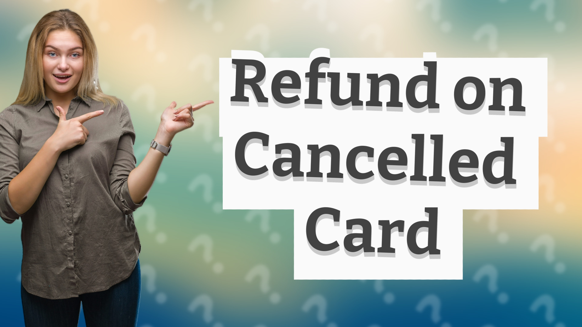Refund on Cancelled Card