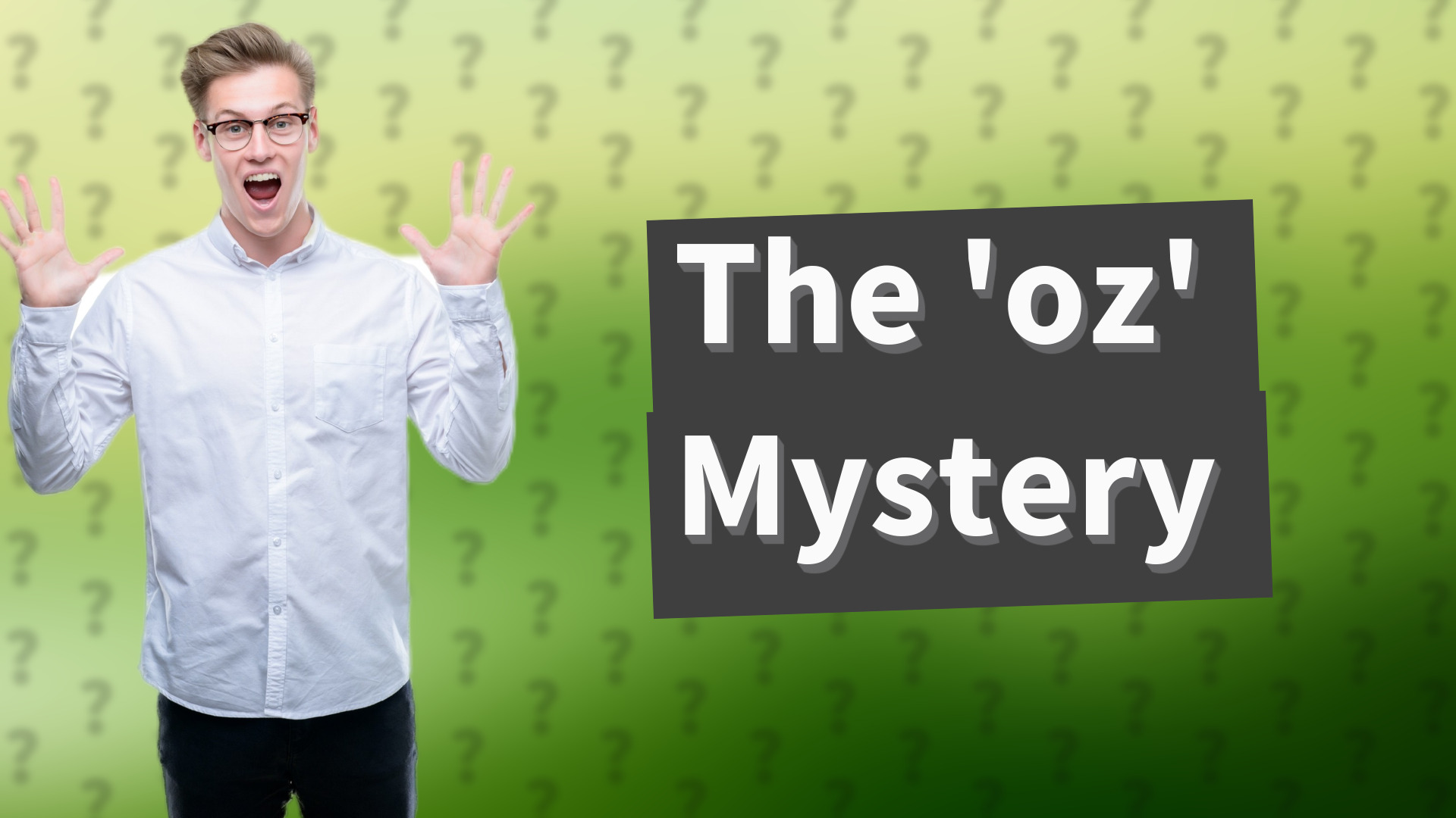 The 'oz' Mystery