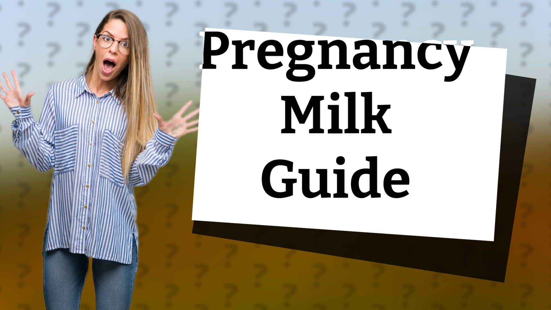 Pregnancy Milk Guide