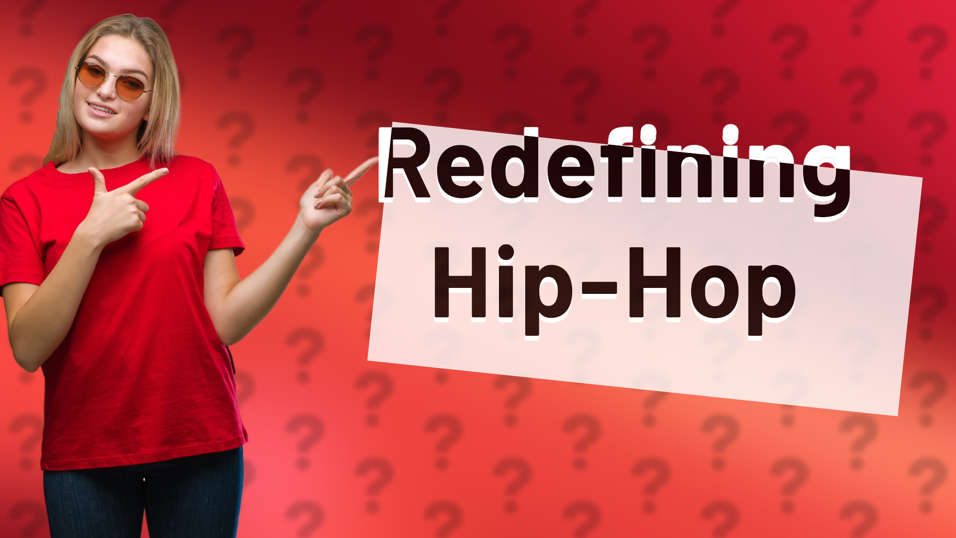Redefining Hip-Hop