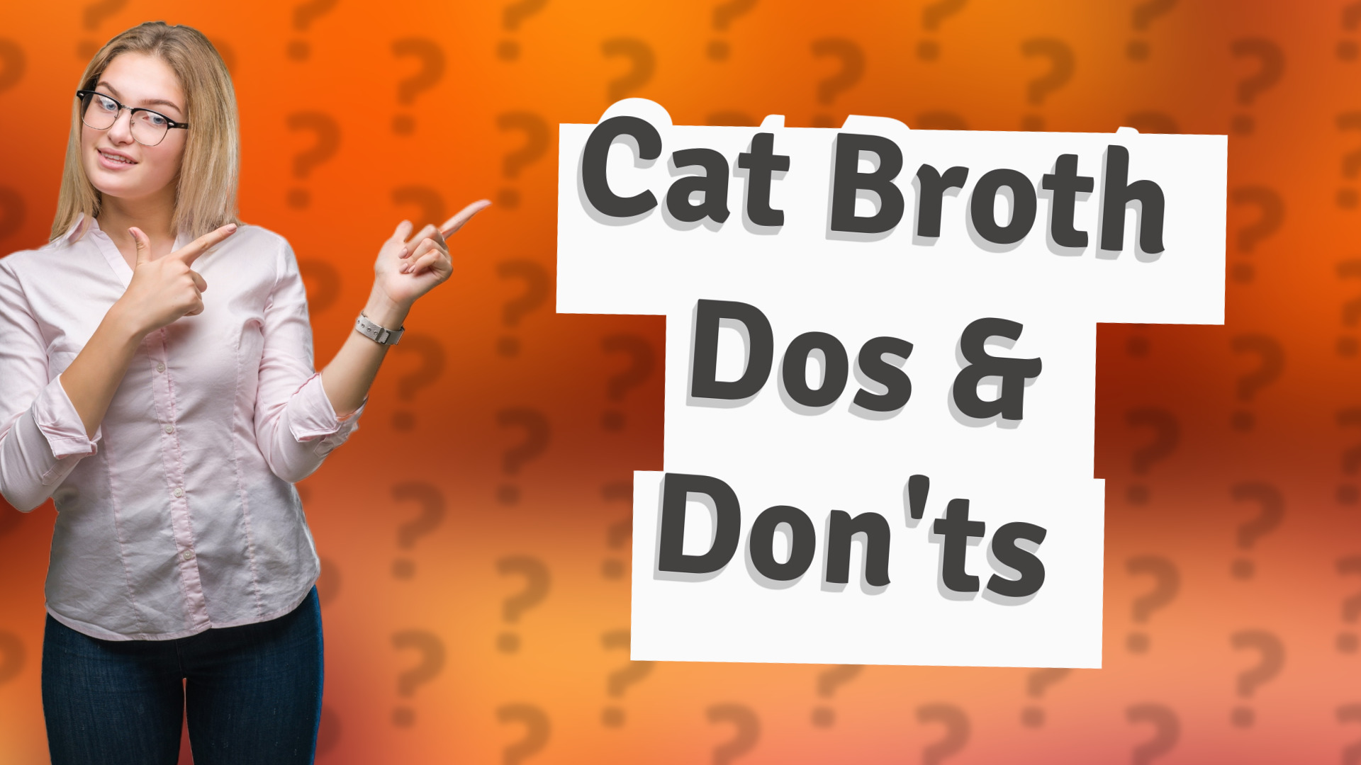 Cat Broth Dos & Don'ts