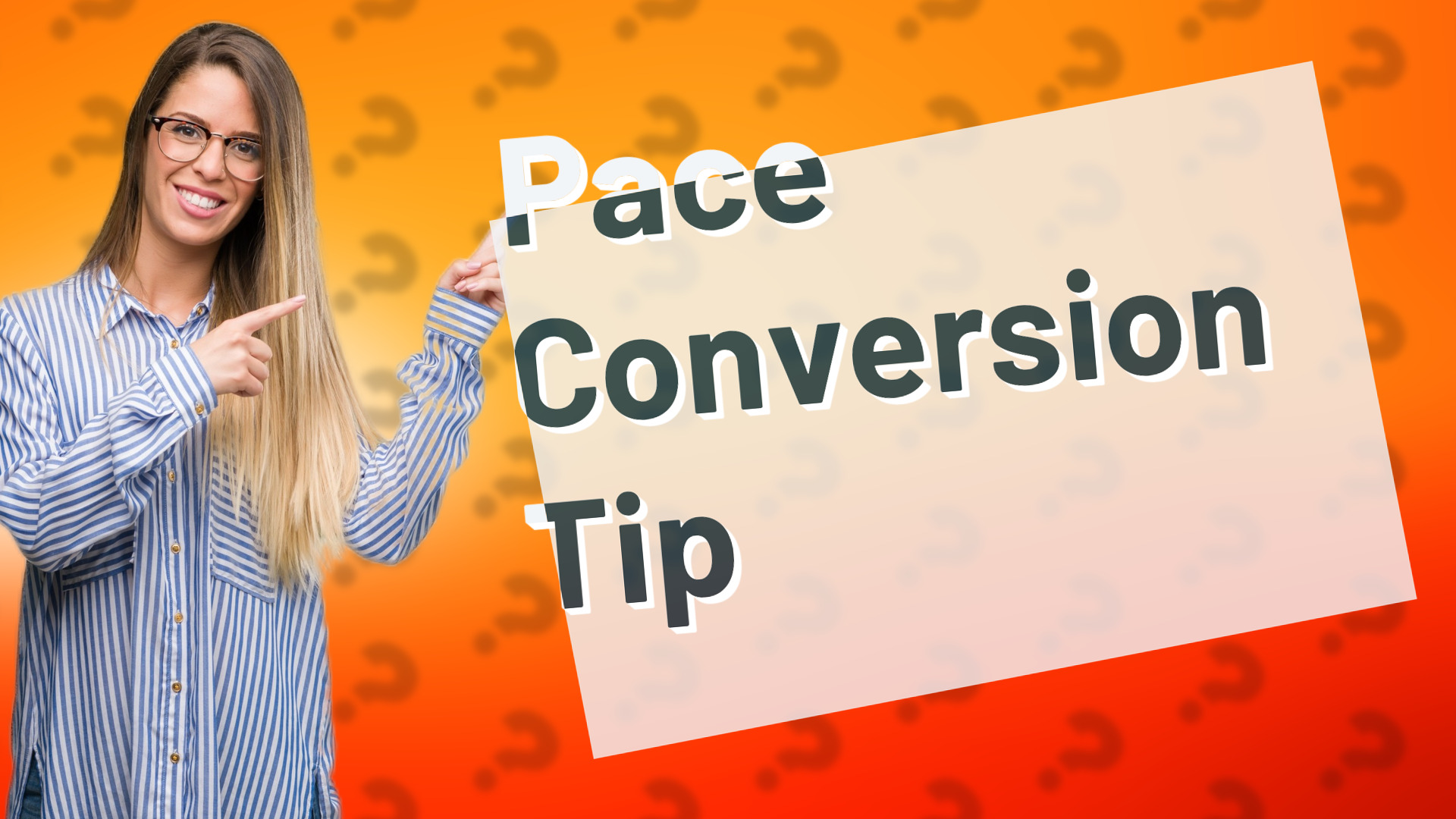 Pace Conversion Tip