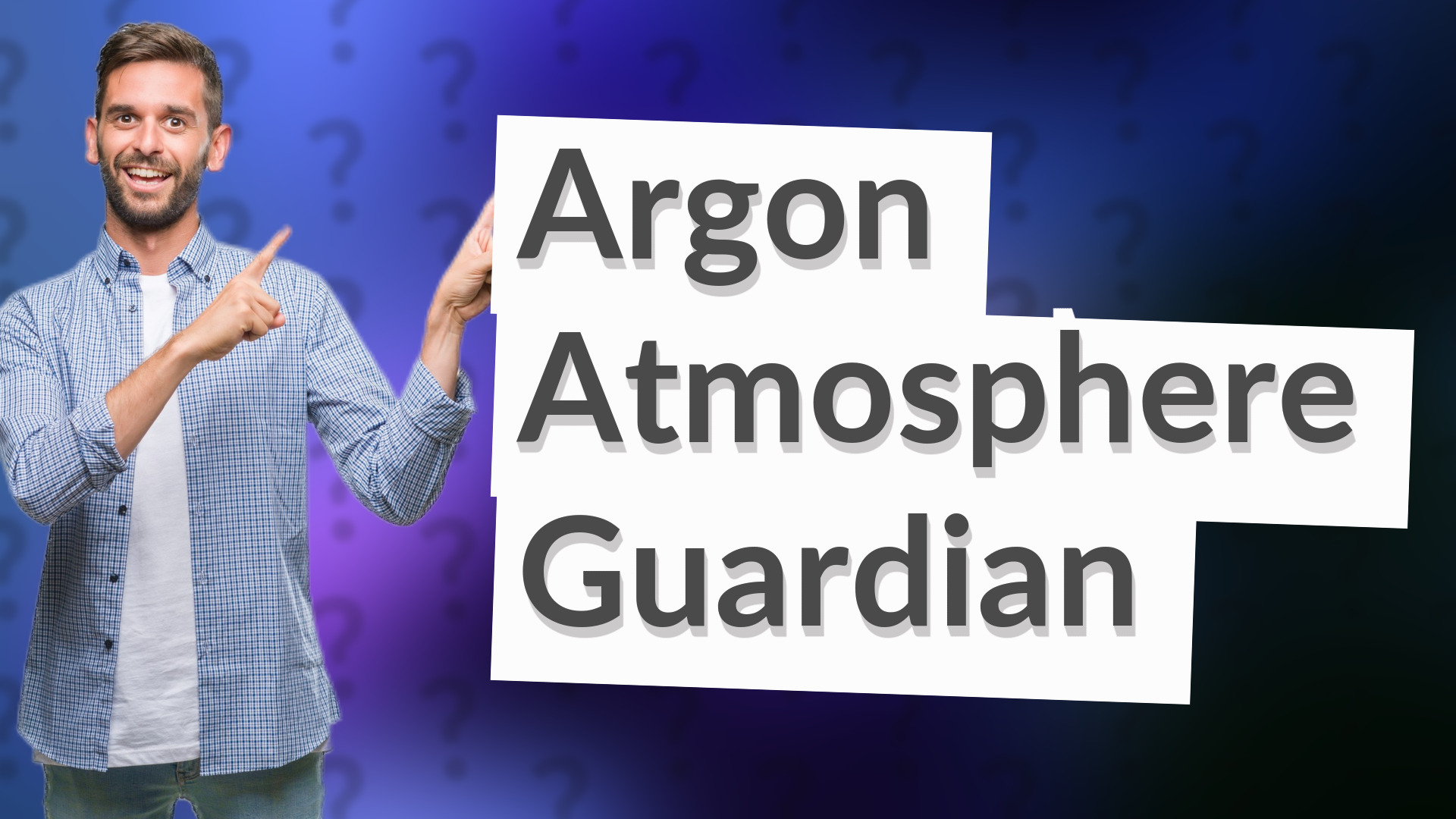 Argon Atmosphere Guardian