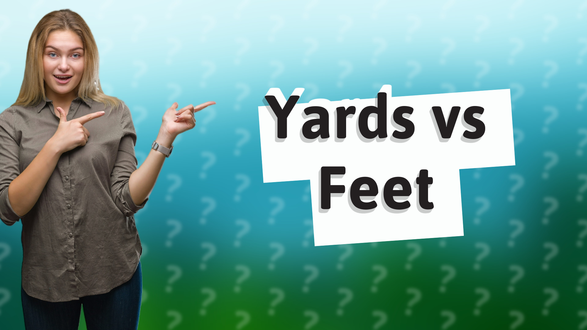 Yards vs Feet