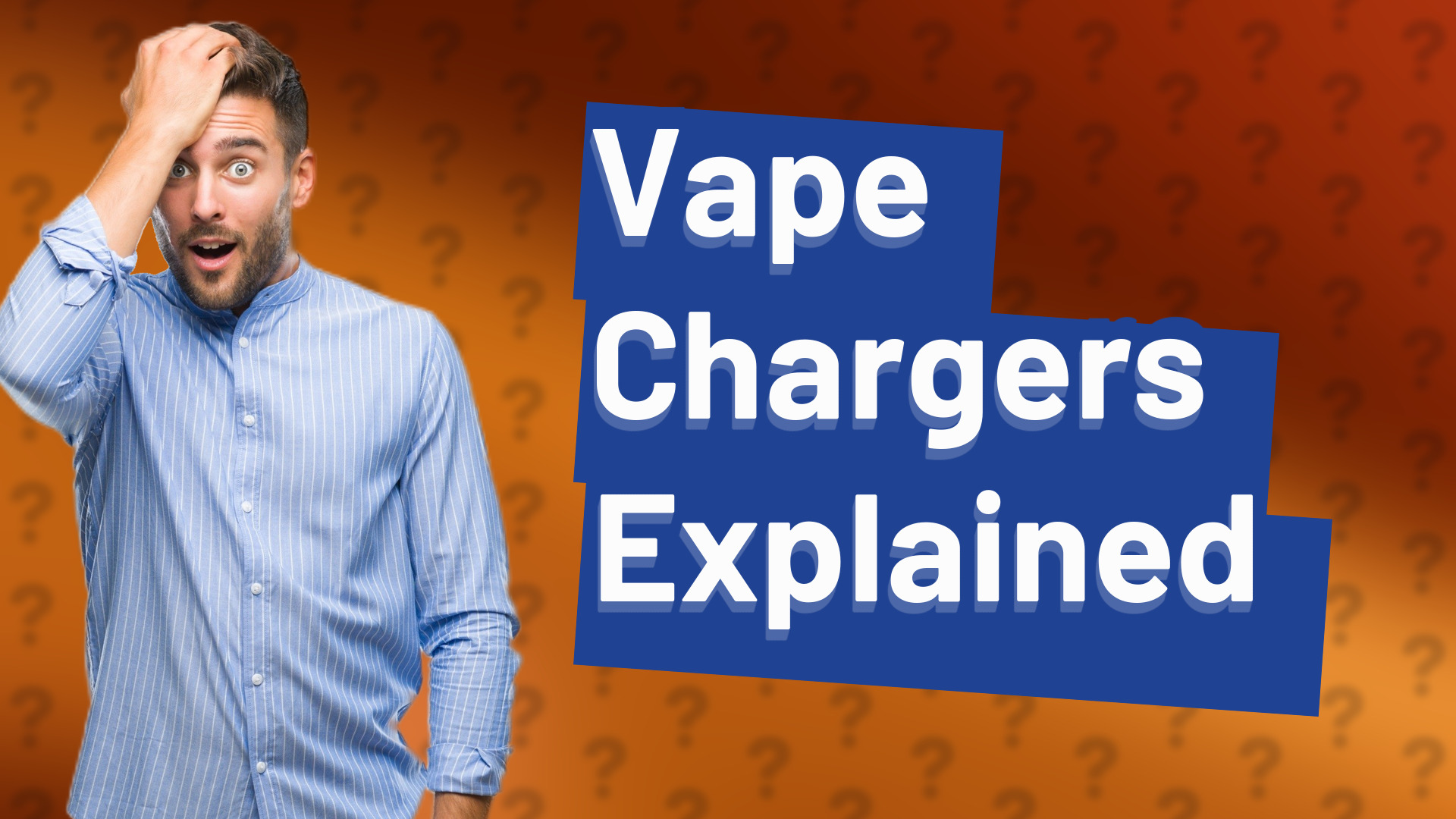 Vape Chargers Explained