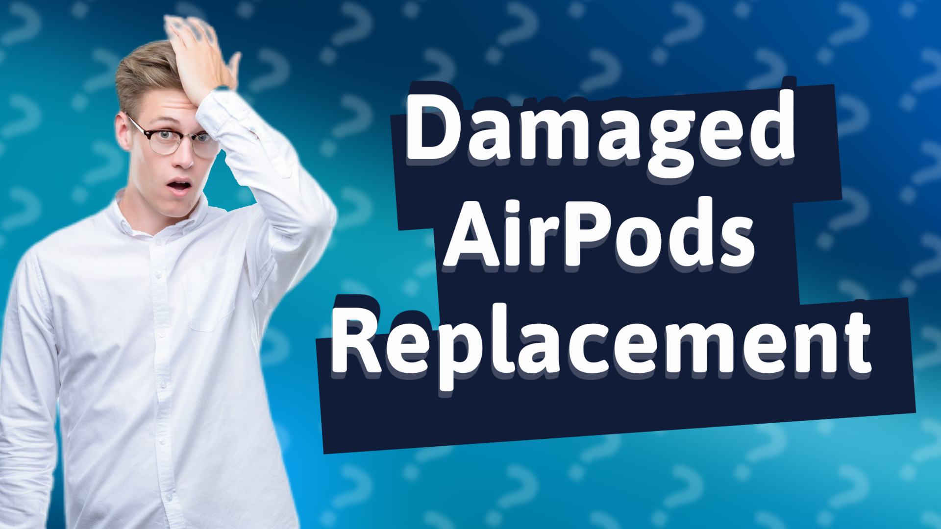 Damaged AirPods Replacement