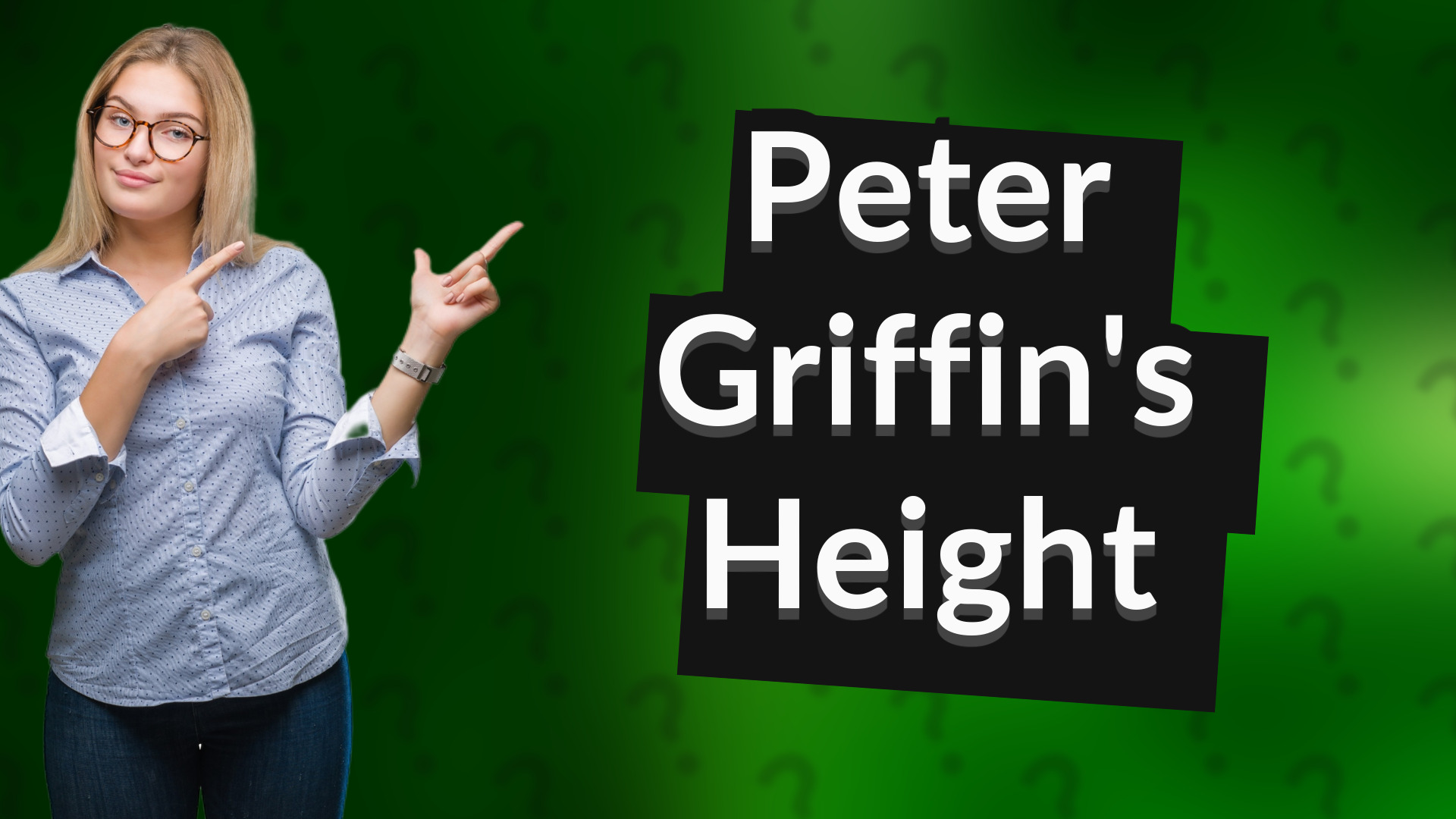 Peter Griffin's Height