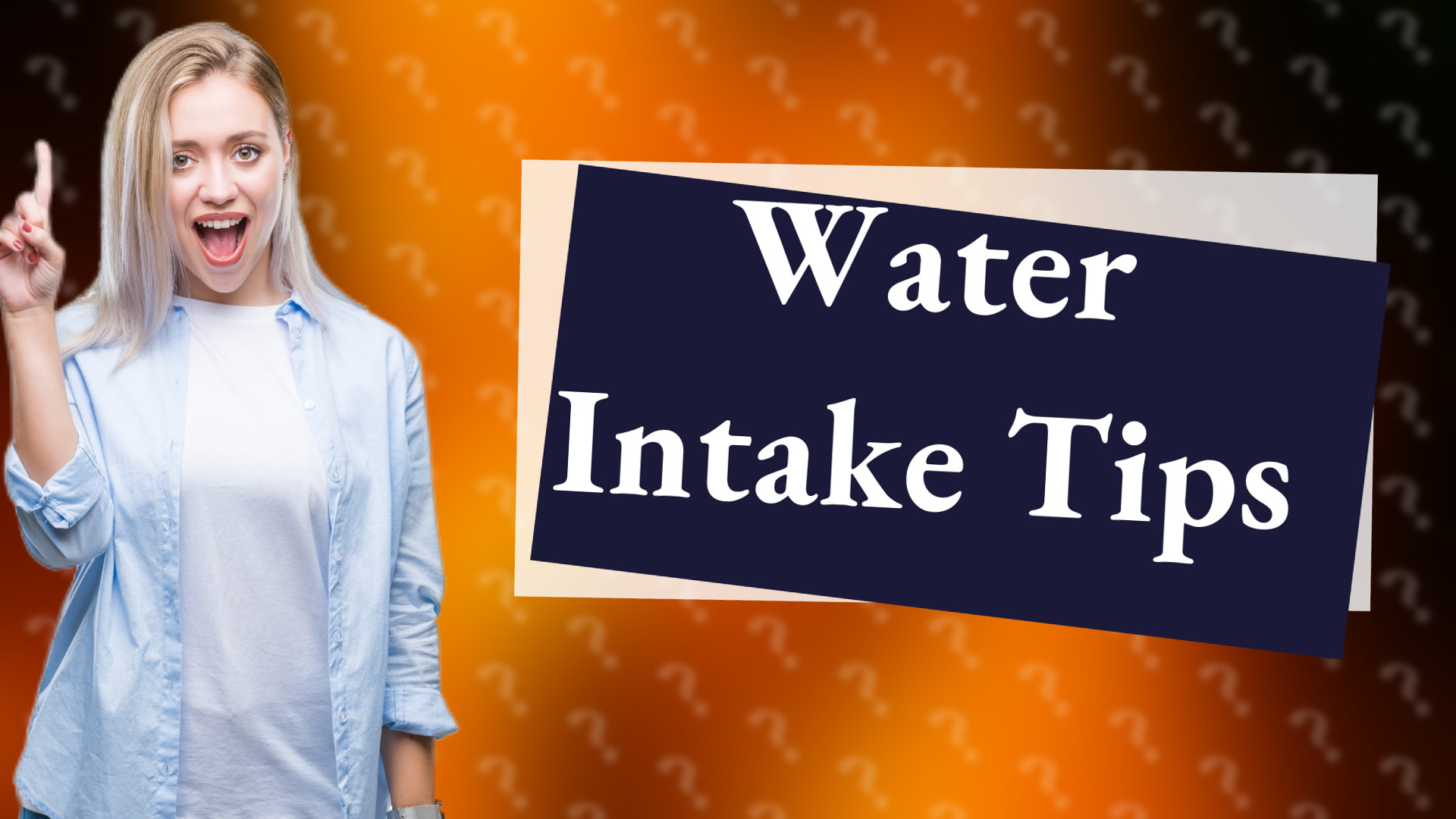 Water Intake Tips