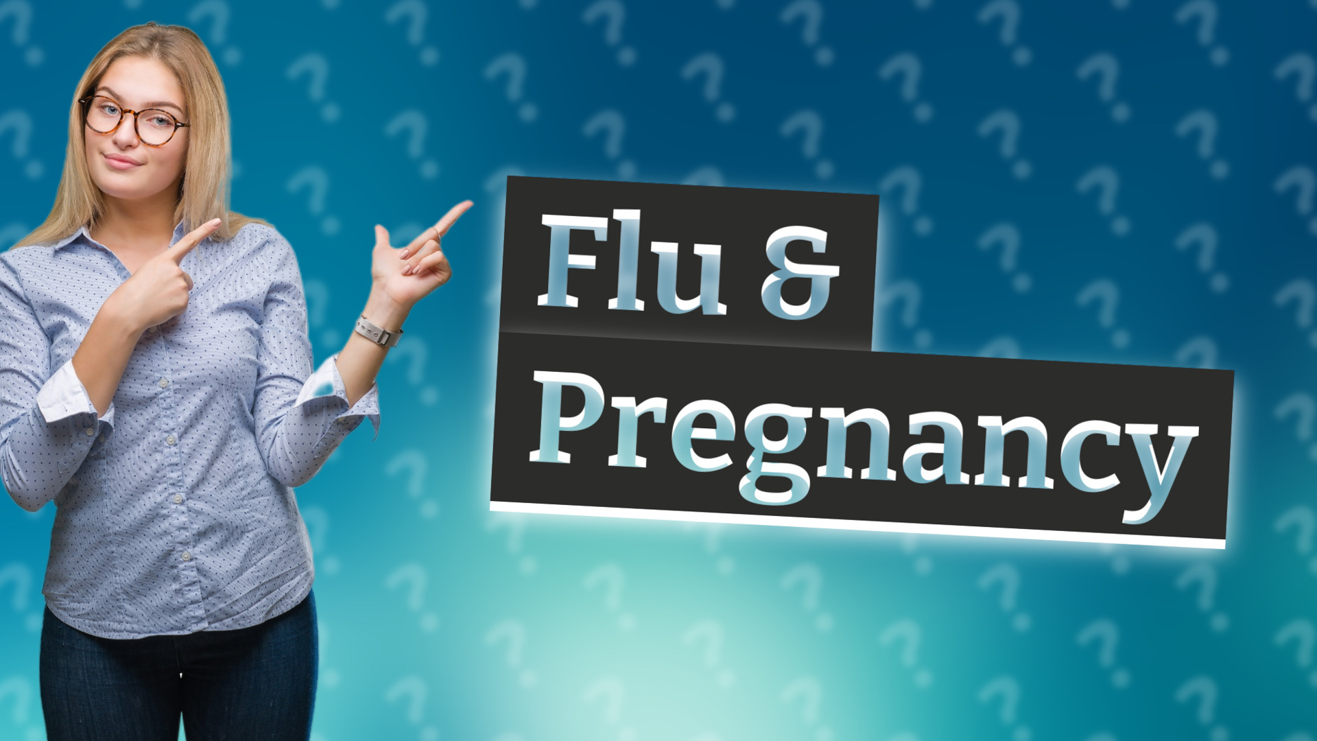 Flu & Pregnancy