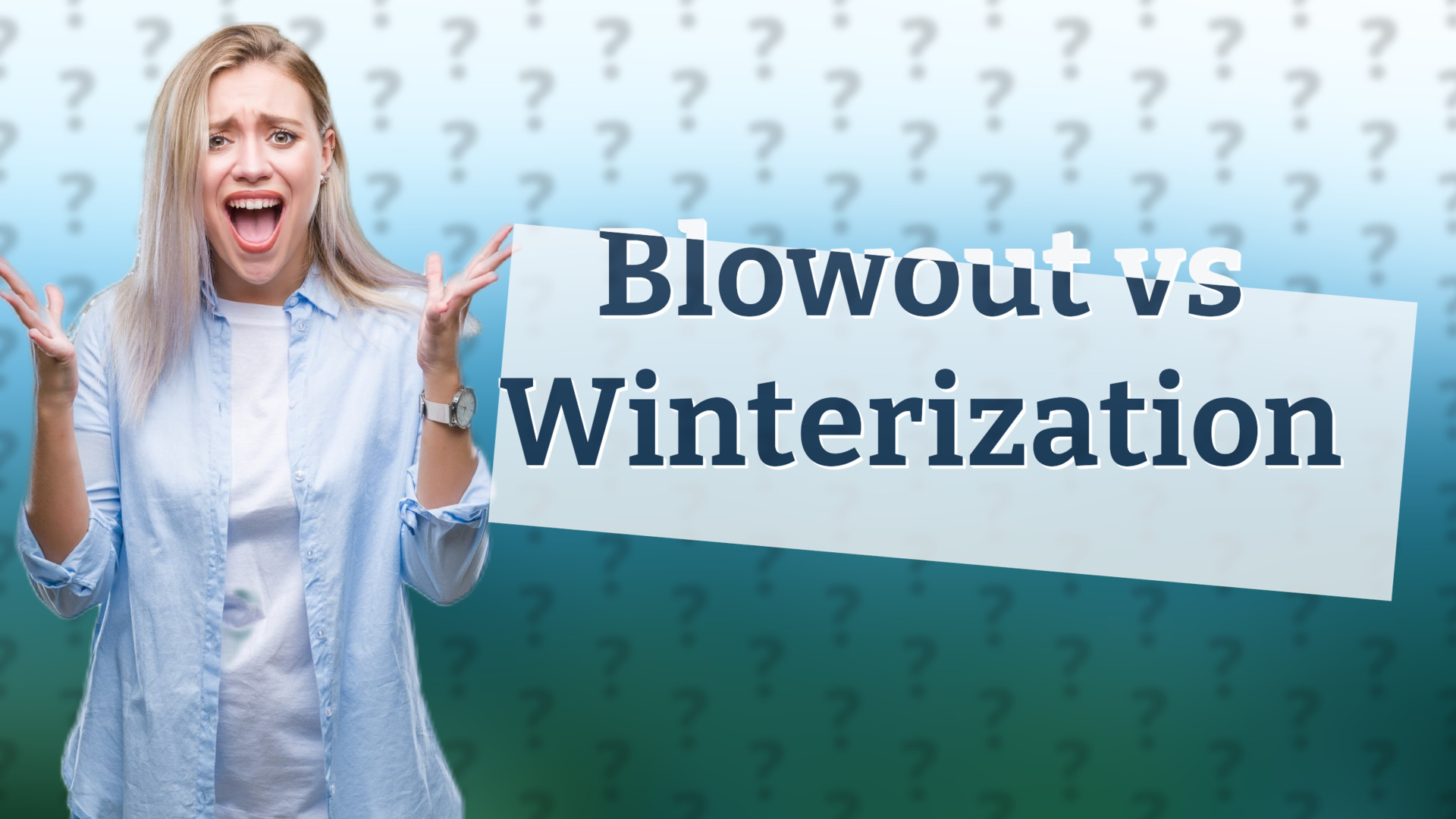 Blowout vs Winterization