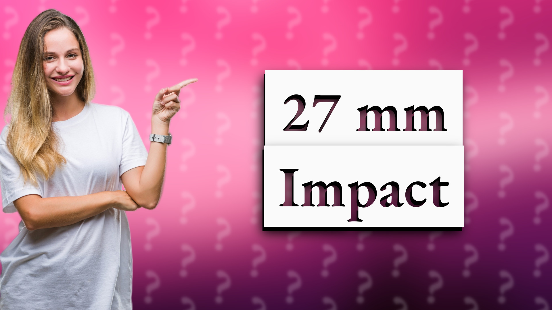 27 mm Impact