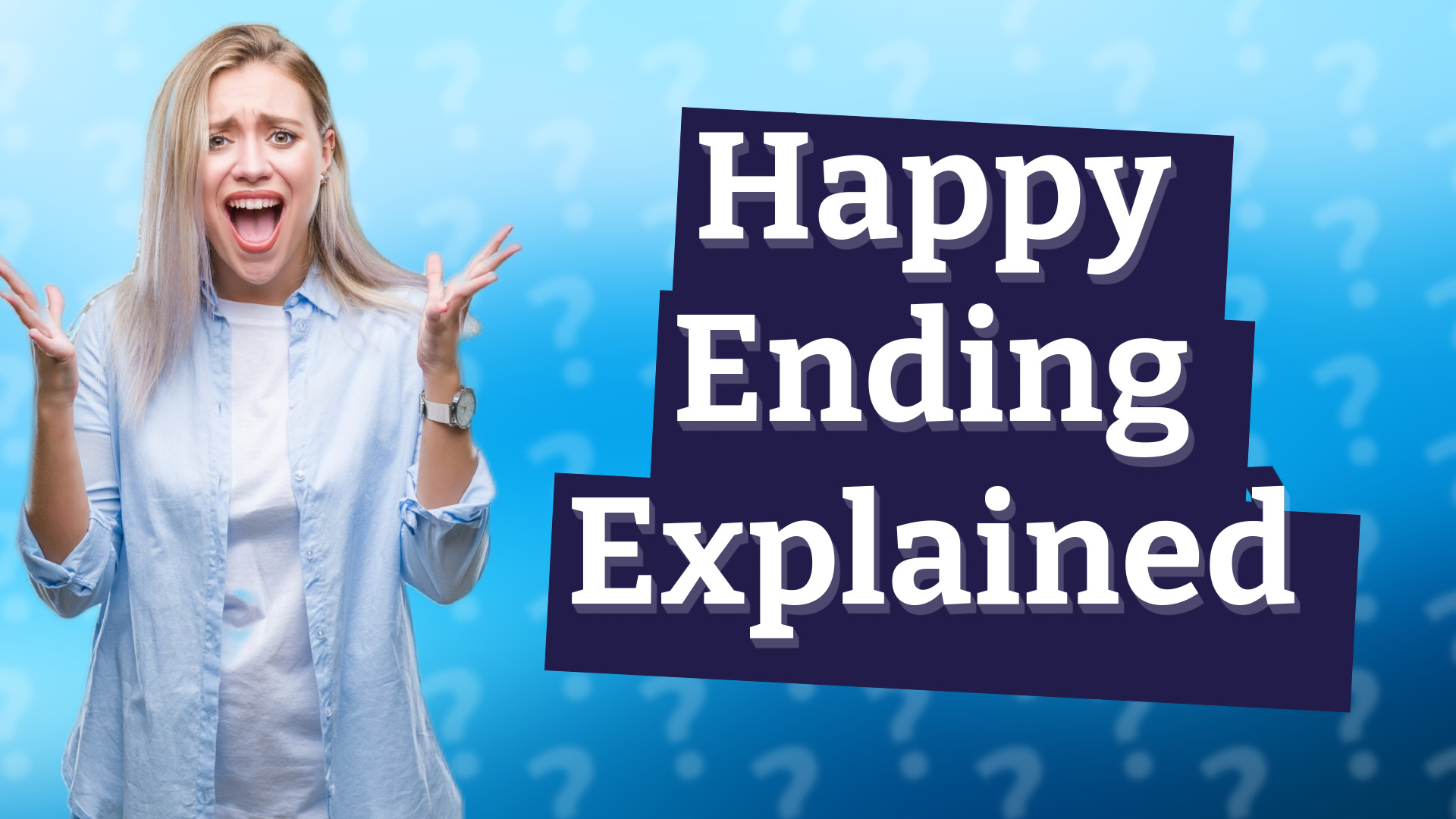 Happy Ending Explained