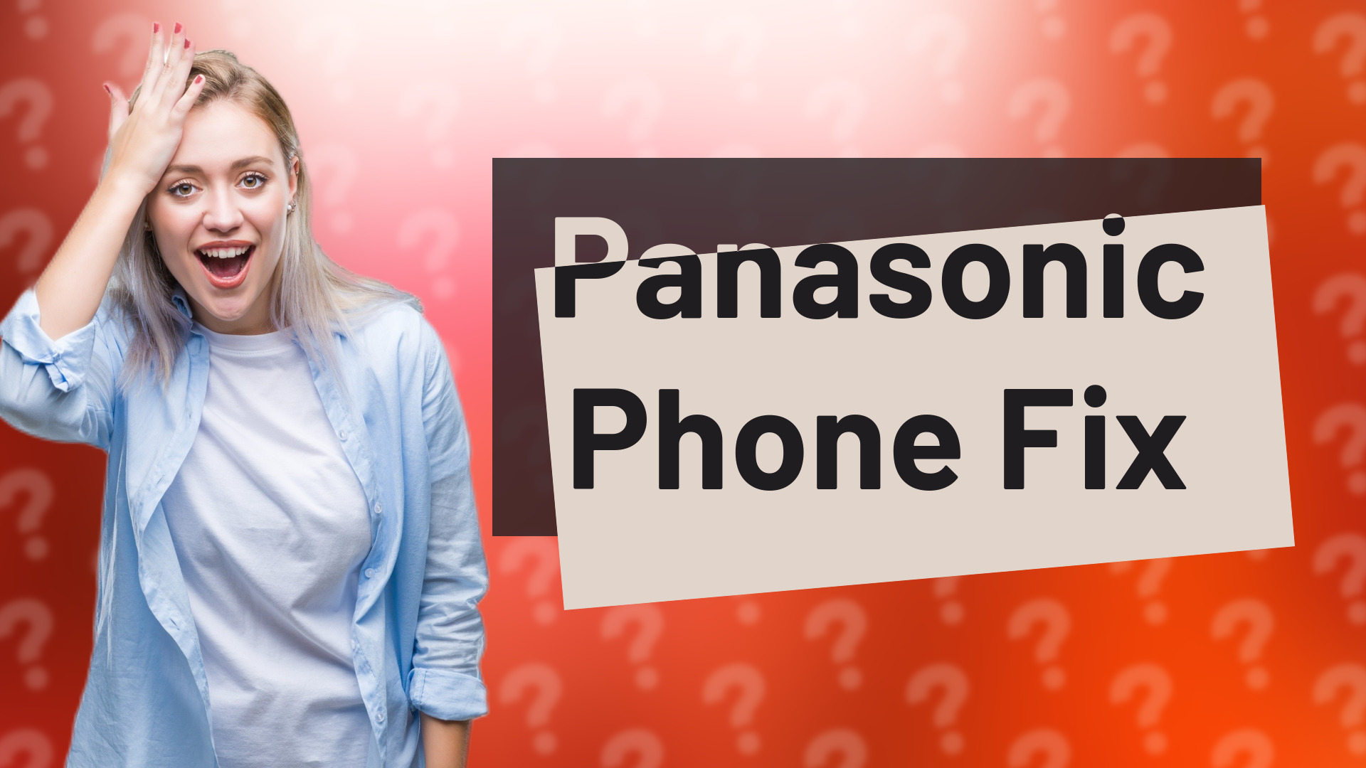 Panasonic Phone Fix