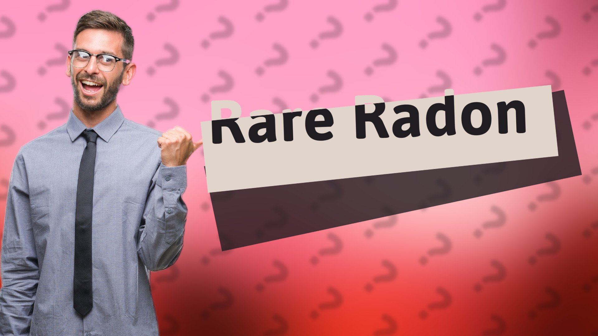 Rare Radon