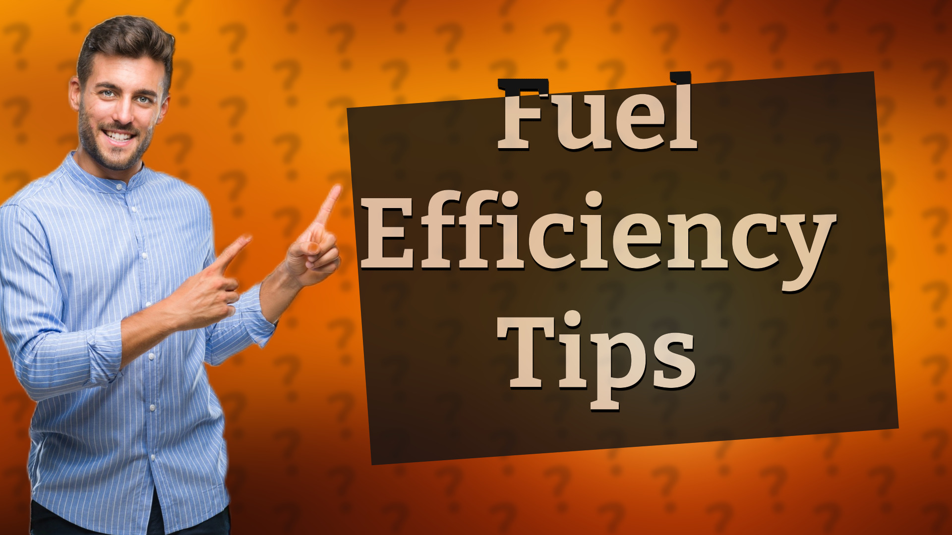 Fuel Efficiency Tips