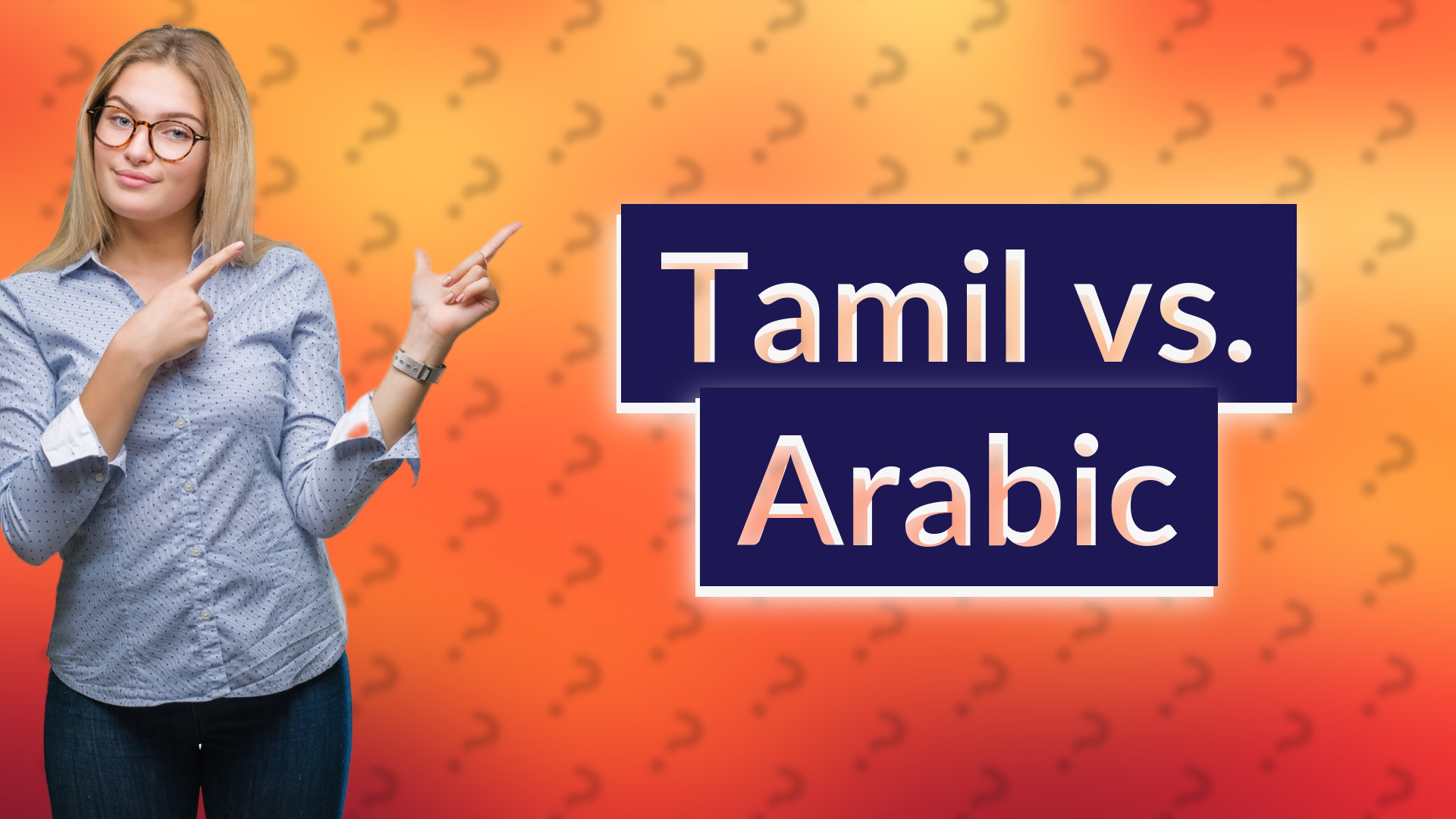 Tamil vs. Arabic