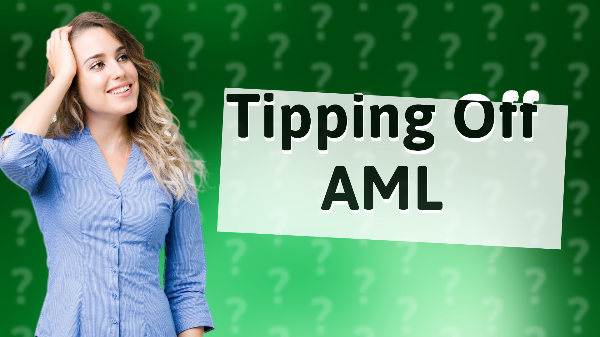 Tipping Off AML