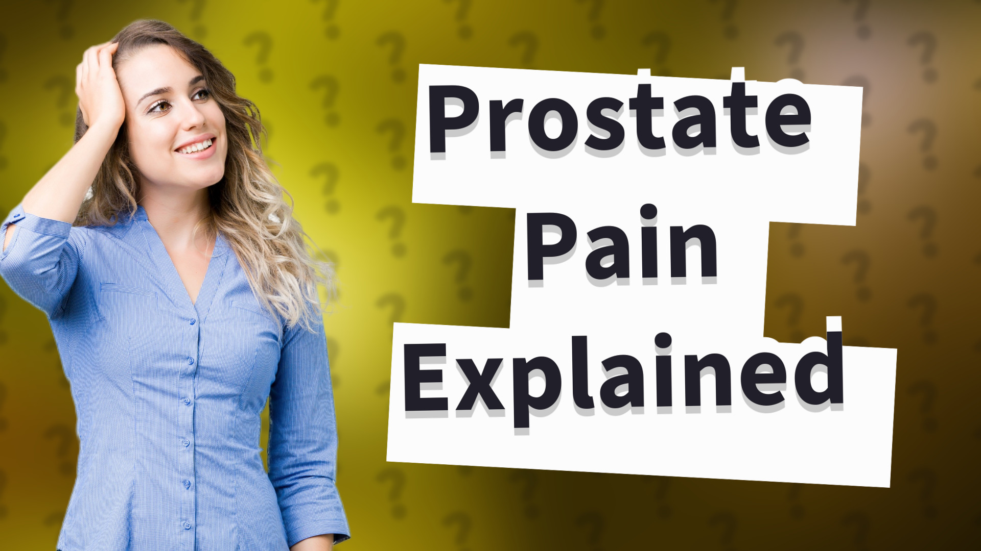 Prostate Pain Explained