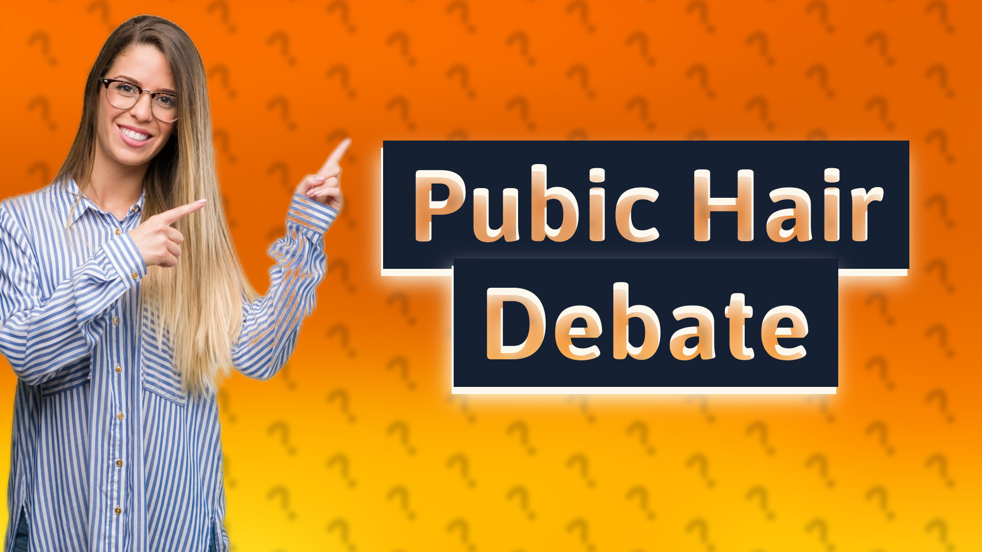 Pubic Hair Debate