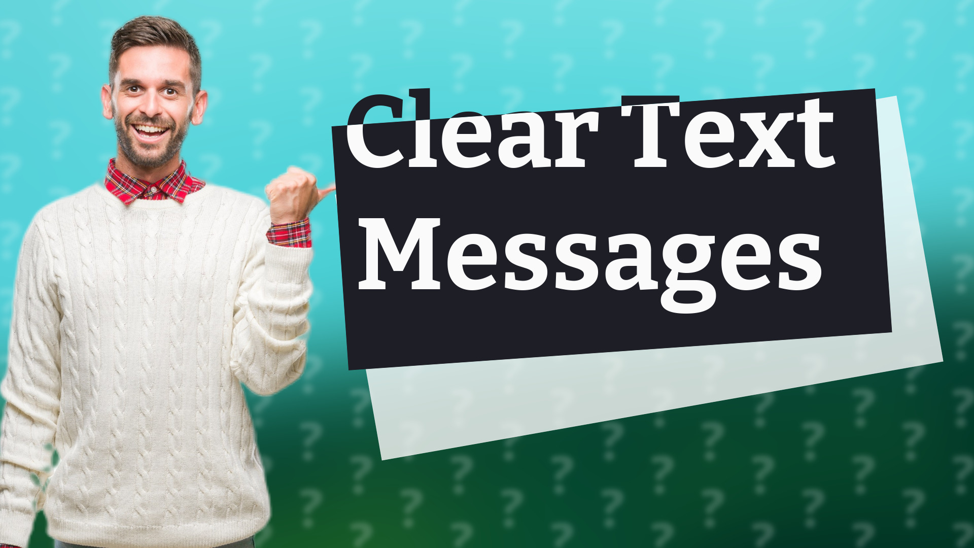 Clear Text Messages