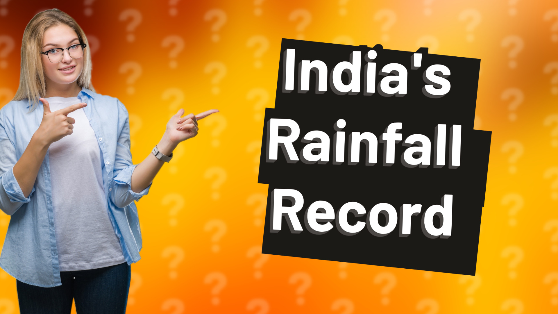 India's Rainfall Record