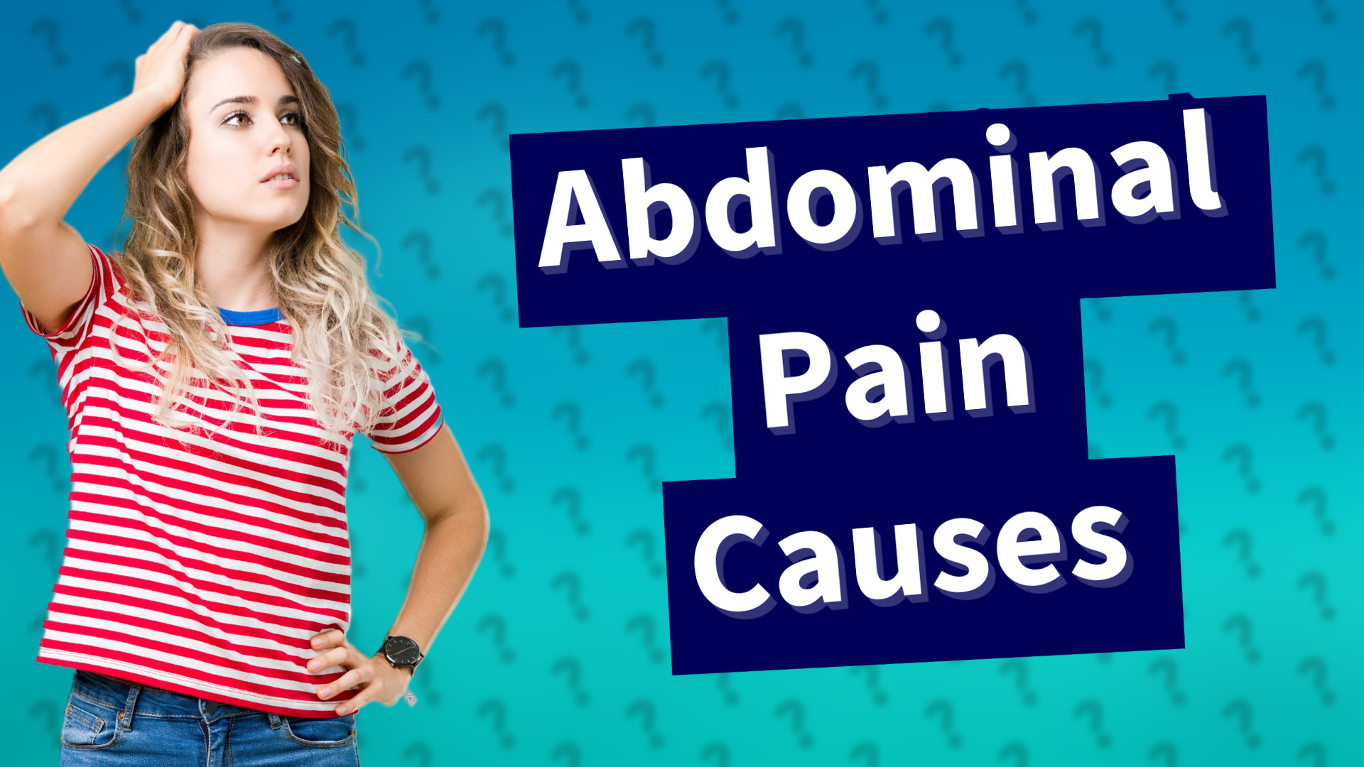 Abdominal Pain Causes