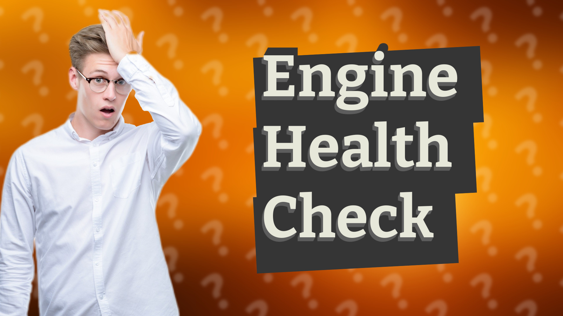Engine Health Check