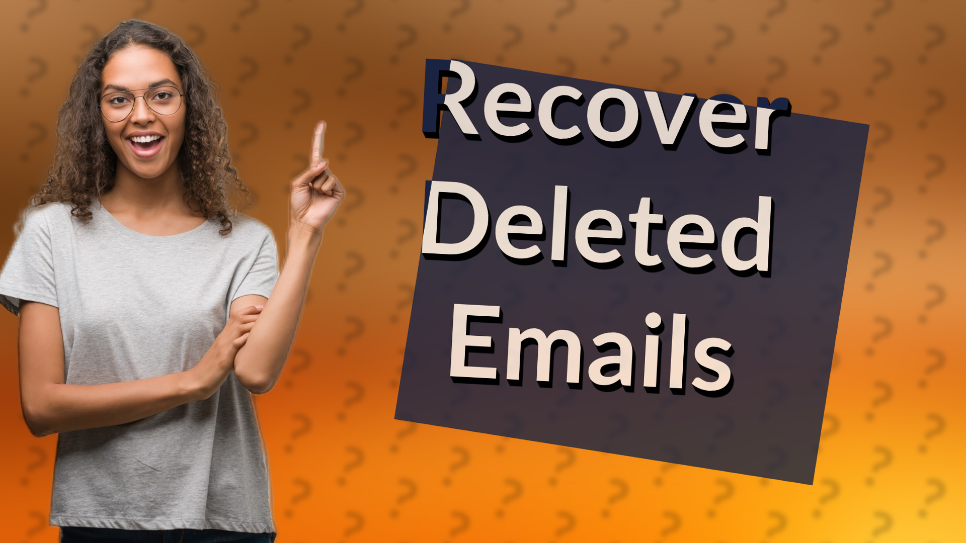 Recover Deleted Emails
