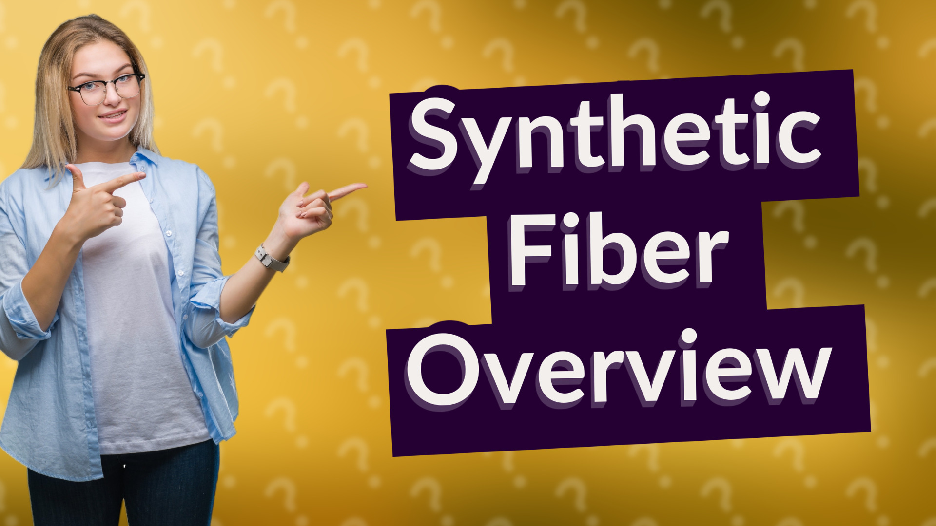 Synthetic Fiber Overview