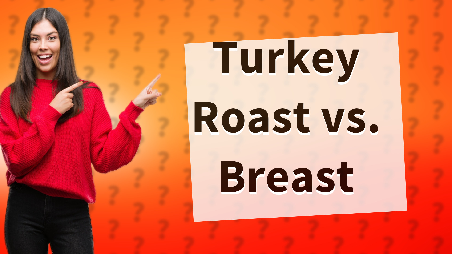 Turkey Roast vs. Breast
