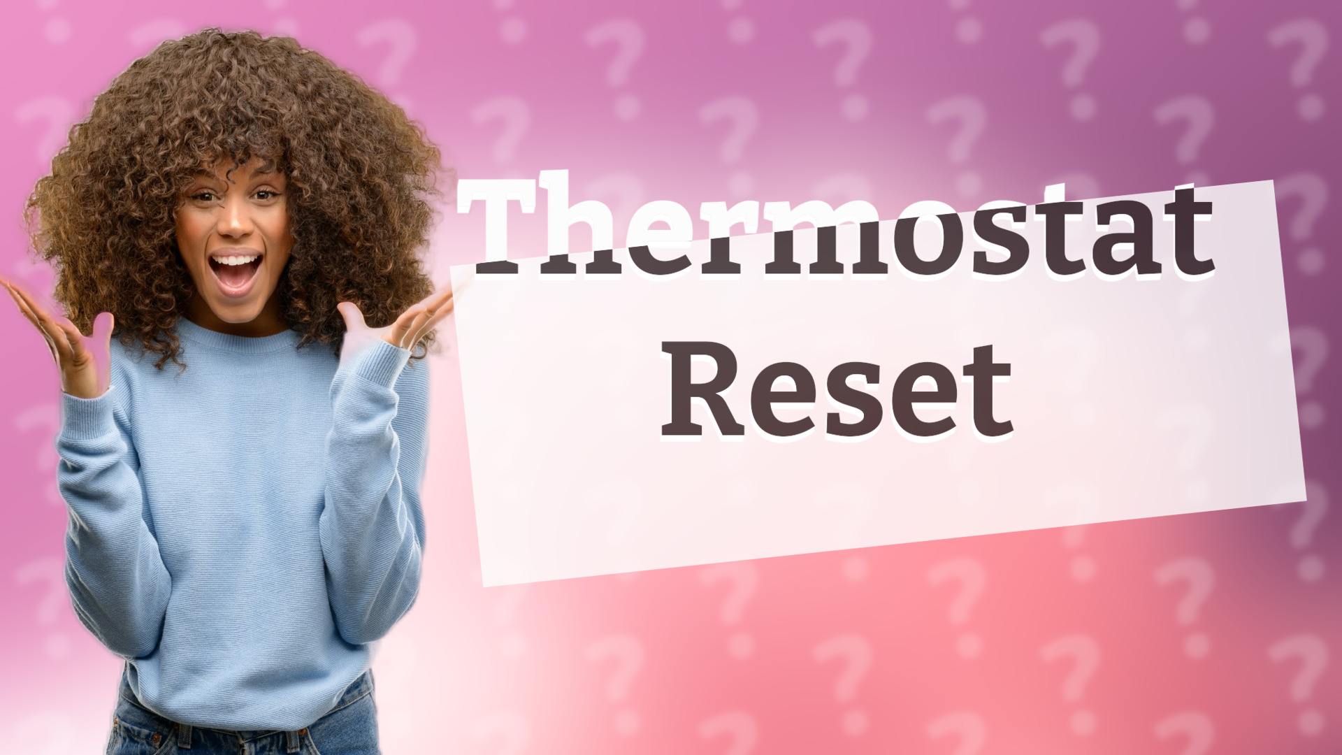 Thermostat Reset