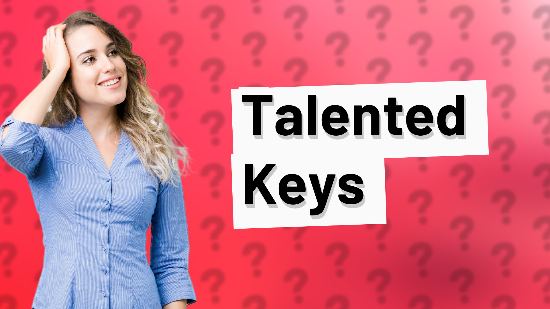 Talented Keys