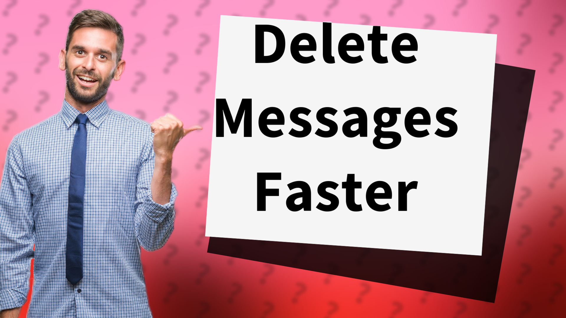 Delete Messages Faster