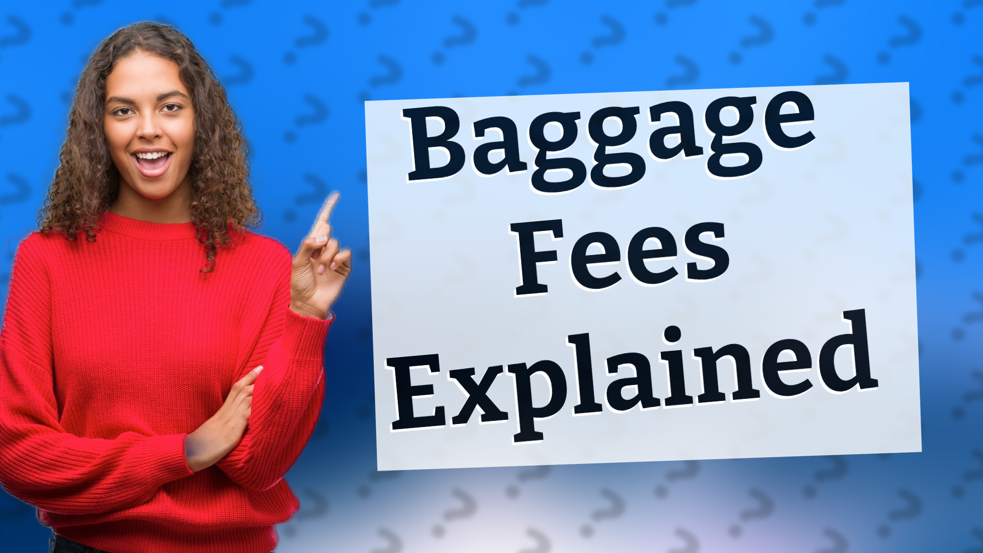 Baggage Fees Explained