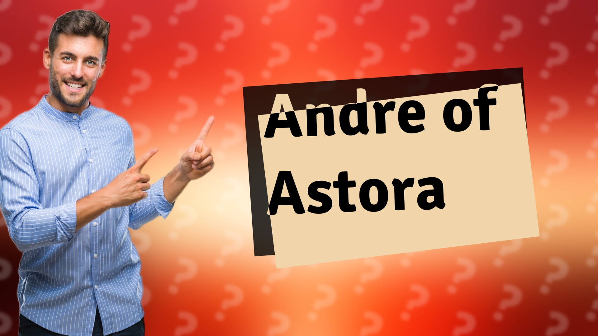 Andre of Astora