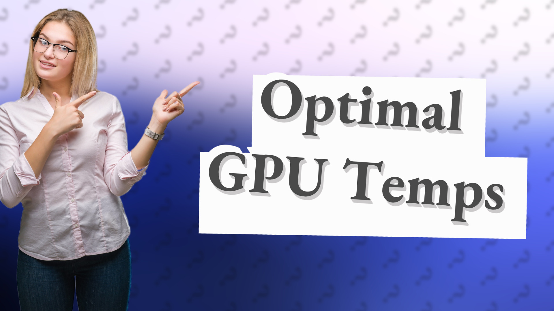 Optimal GPU Temps