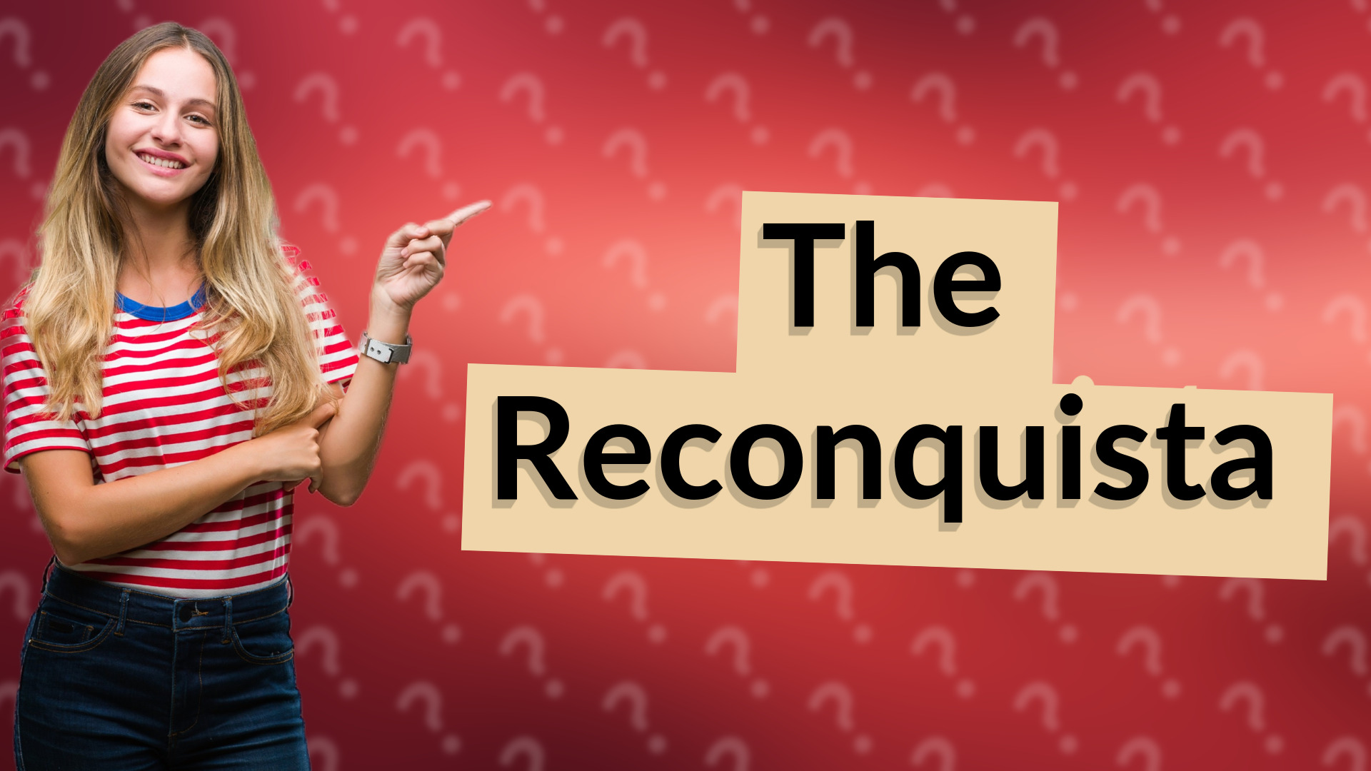 The Reconquista