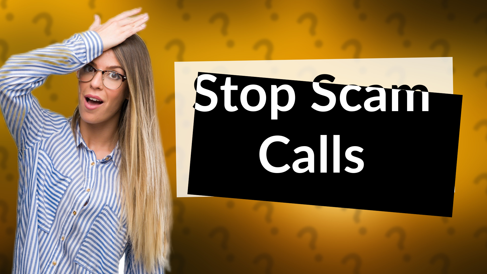 Stop Scam Calls