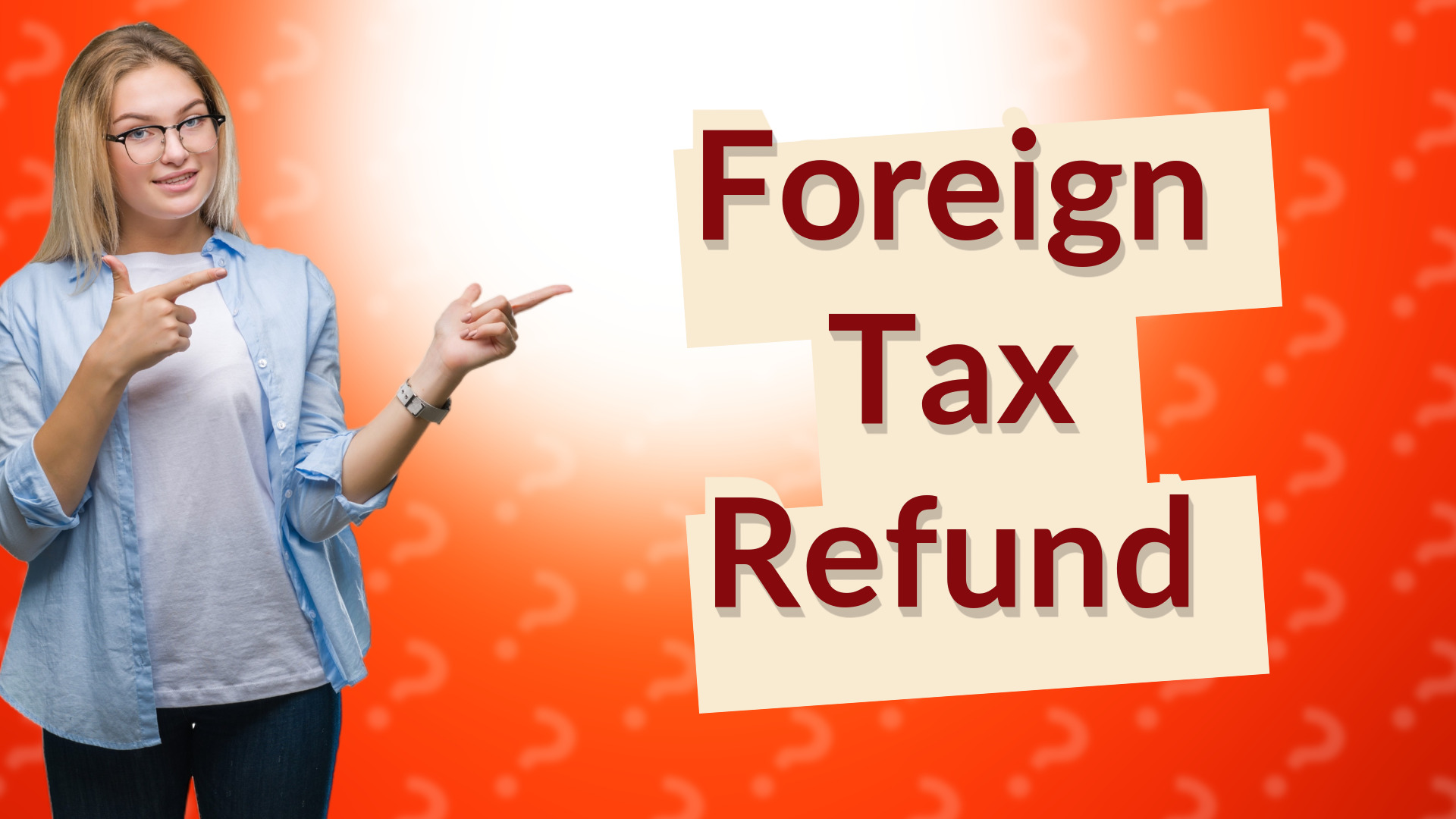 Foreign Tax Refund