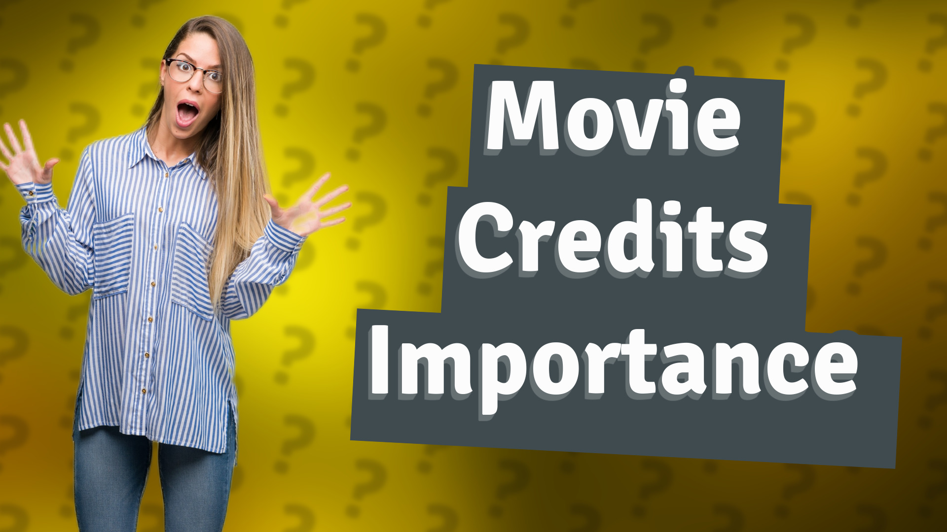 Movie Credits Importance