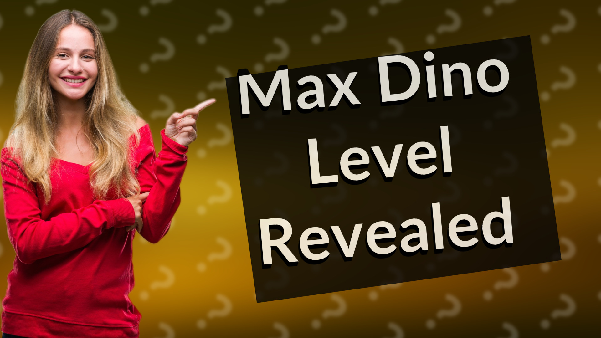 Max Dino Level Revealed