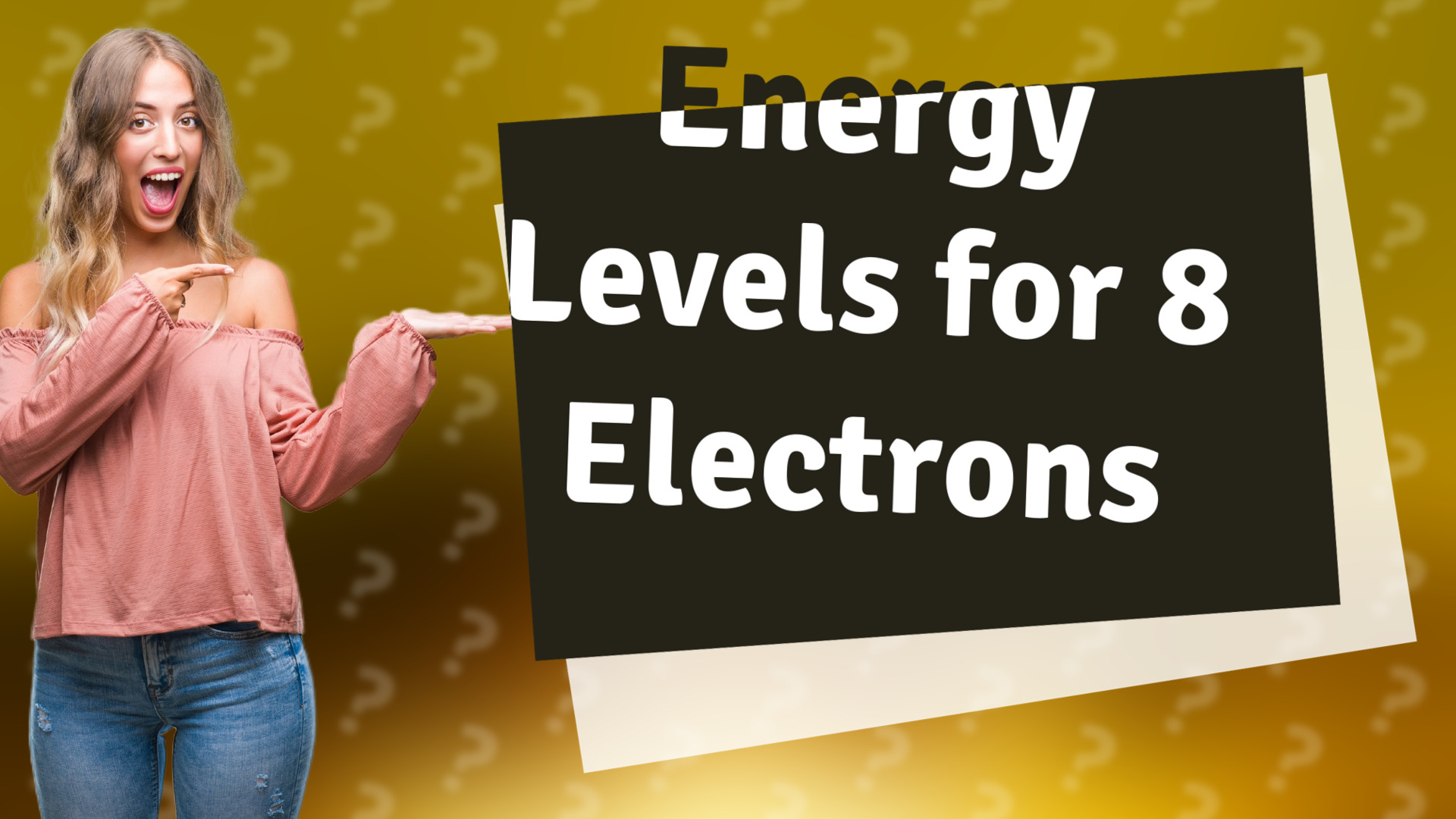 Energy Levels for 8 Electrons